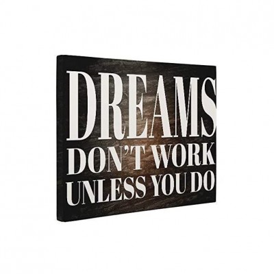 Dreams Don't Work Unless You Do Motivational CANVAS - BA3SALCUH